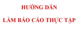 QUY CÁCH TRÌNH BÀY BÁO CÁO THỰC TẬP TỐT NGHIỆP